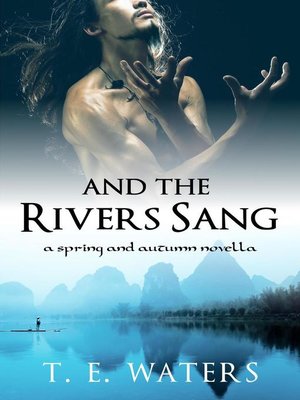 cover image of And the Rivers Sang